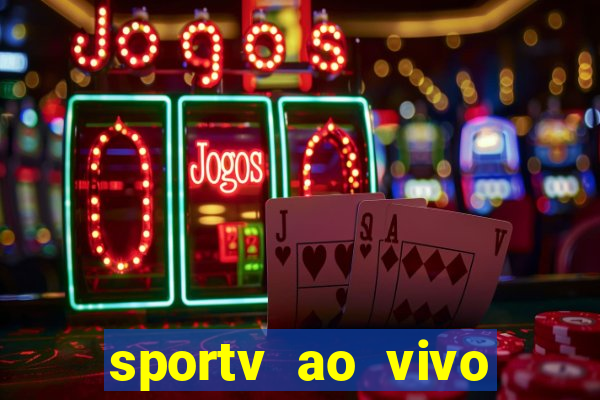 sportv ao vivo mega canais