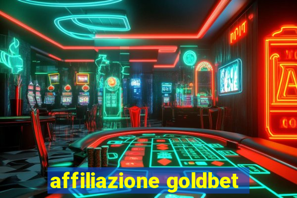 affiliazione goldbet