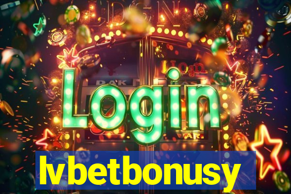 lvbetbonusy