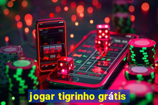 jogar tigrinho grátis