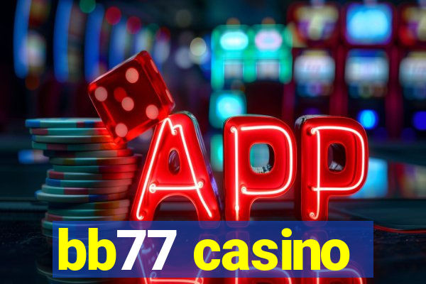 bb77 casino