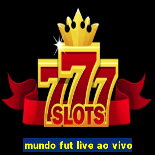 mundo fut live ao vivo