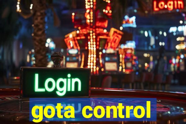 gota control