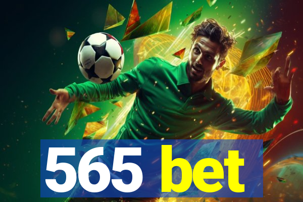 565 bet