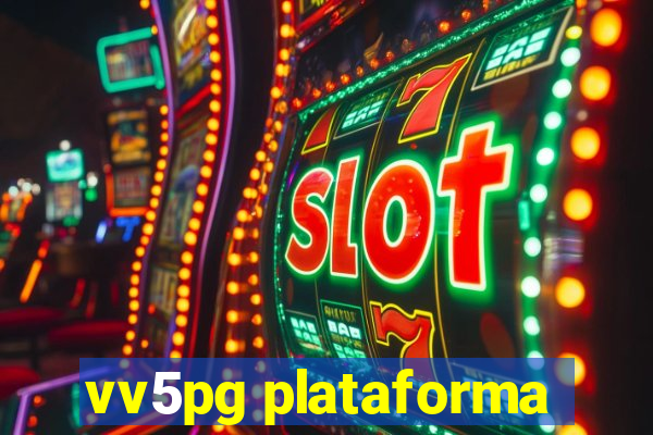 vv5pg plataforma