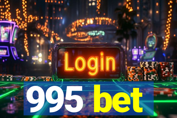 995 bet