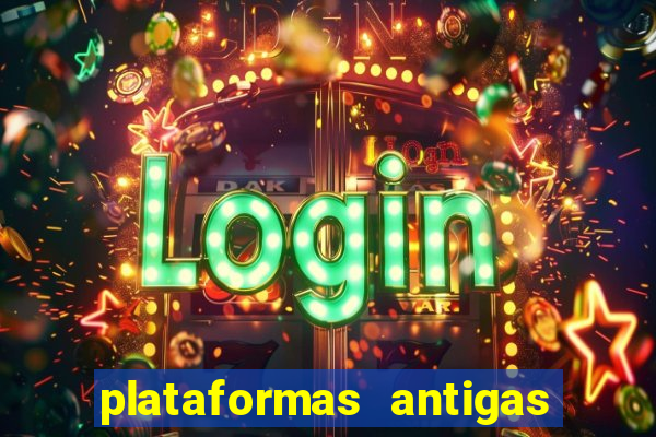 plataformas antigas de jogos