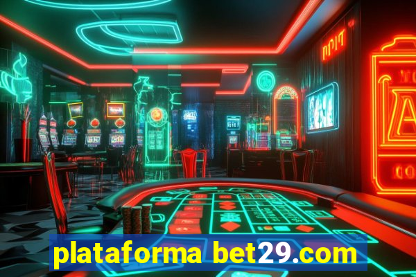 plataforma bet29.com