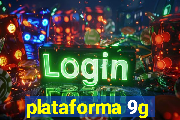 plataforma 9g