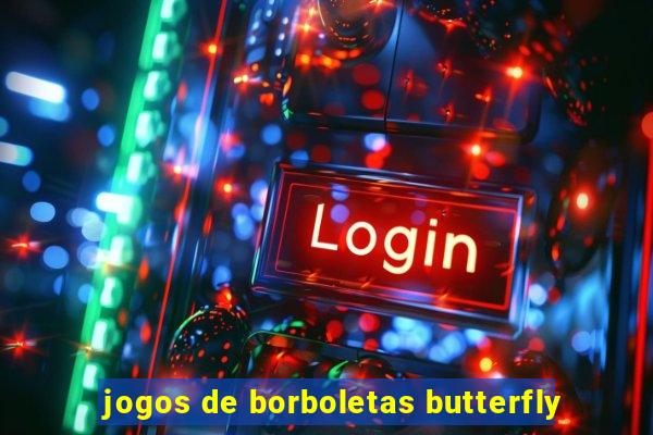 jogos de borboletas butterfly