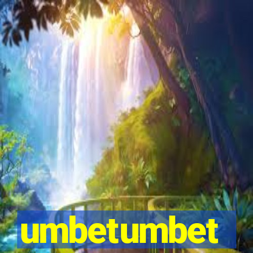 umbetumbet