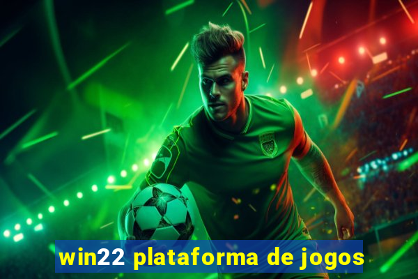 win22 plataforma de jogos