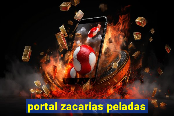 portal zacarias peladas