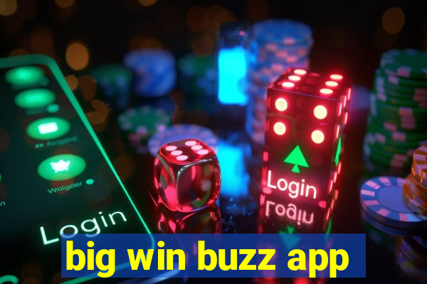 big win buzz app