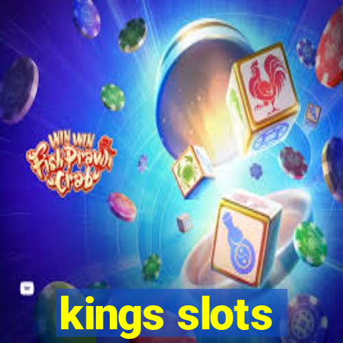 kings slots