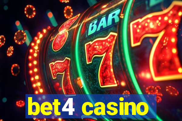 bet4 casino