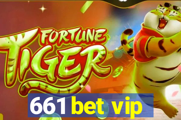 661 bet vip