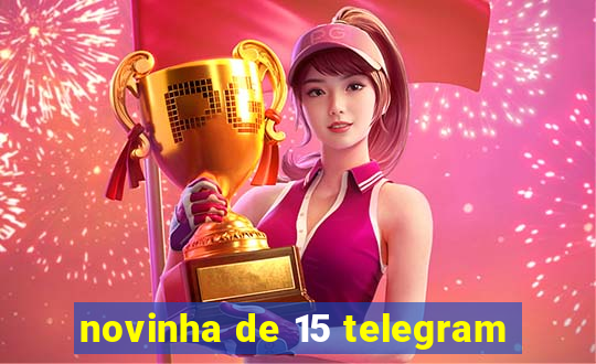 novinha de 15 telegram