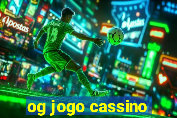 og jogo cassino