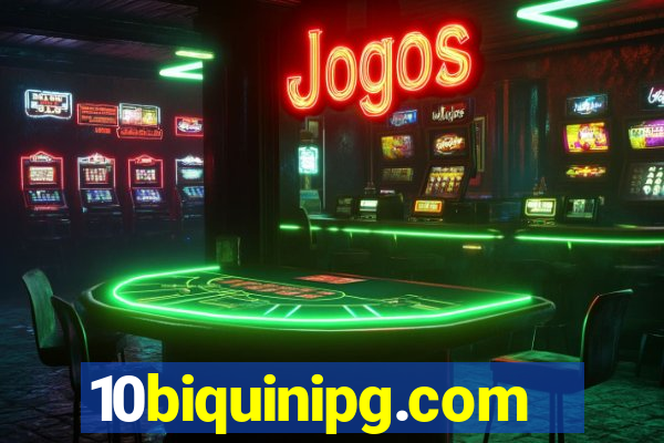 10biquinipg.com