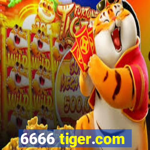 6666 tiger.com