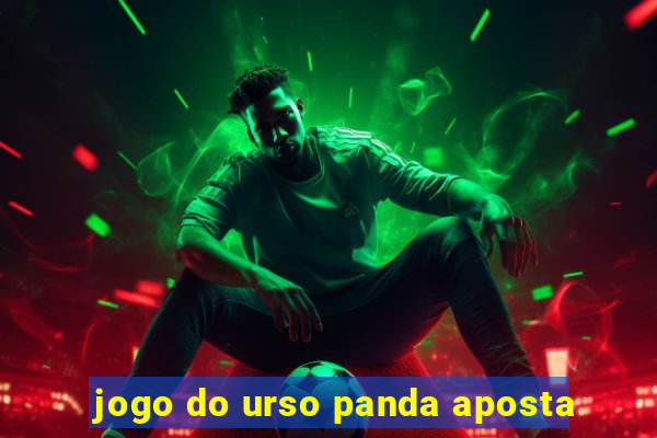 jogo do urso panda aposta