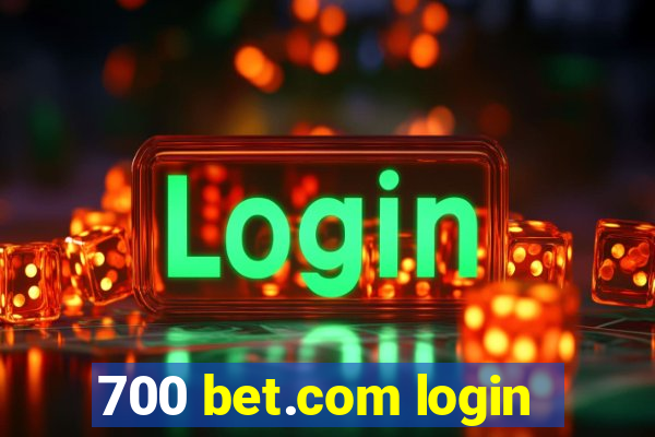 700 bet.com login