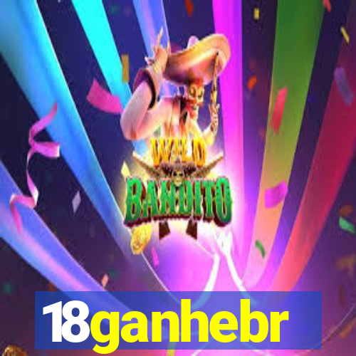 18ganhebr