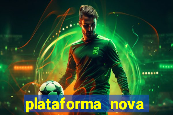 plataforma nova pagando fortune tiger baixar