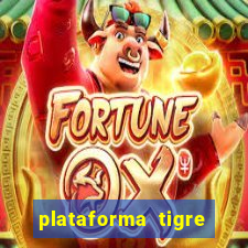 plataforma tigre pagando no cadastro