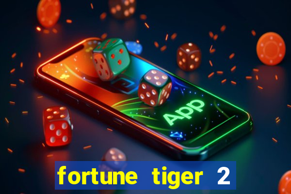 fortune tiger 2 revenge demo