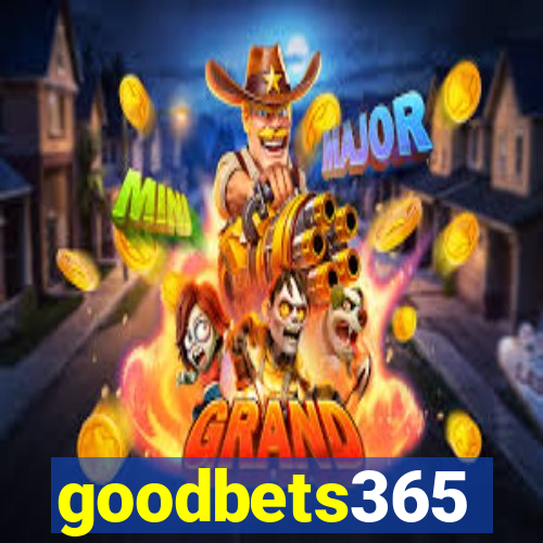 goodbets365