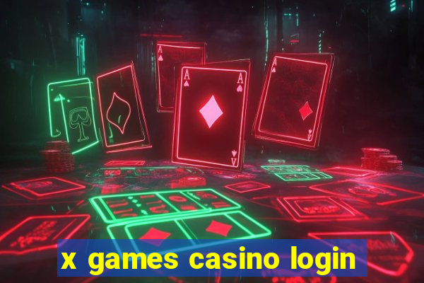 x games casino login