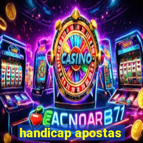 handicap apostas