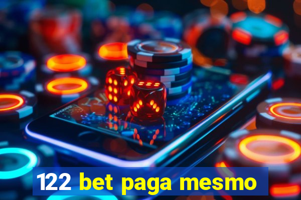 122 bet paga mesmo