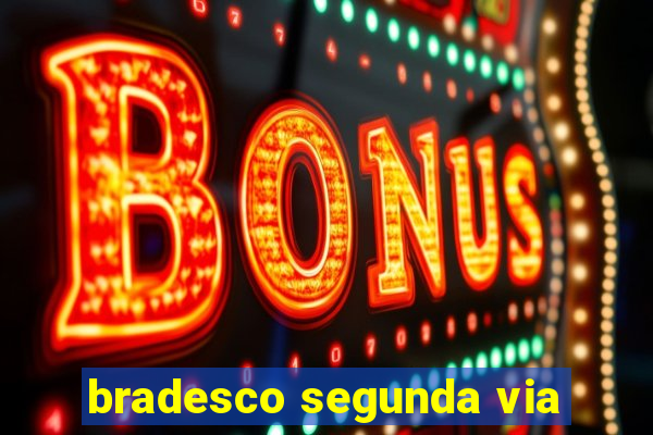 bradesco segunda via