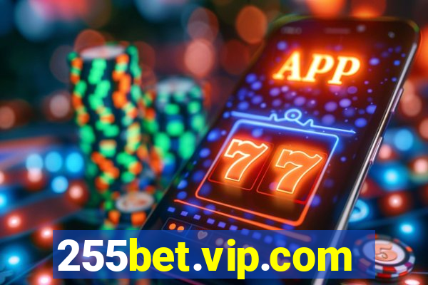 255bet.vip.com