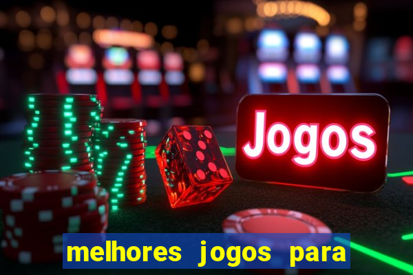 melhores jogos para o tablet