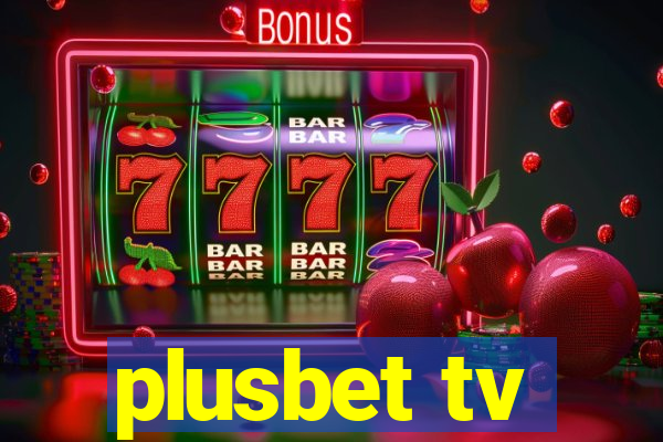 plusbet tv