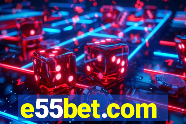 e55bet.com