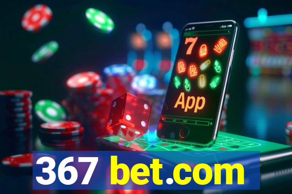 367 bet.com