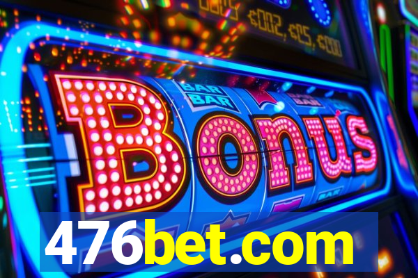 476bet.com