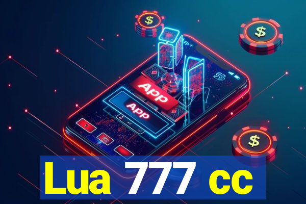 Lua 777 cc