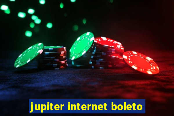 jupiter internet boleto