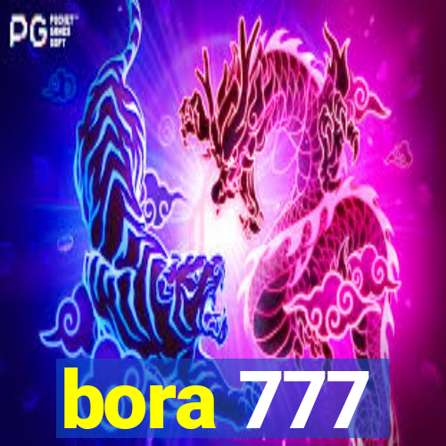 bora 777