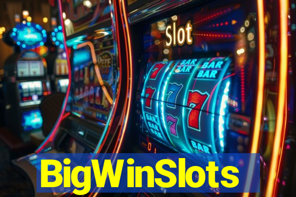 BigWinSlots