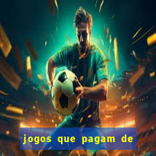 jogos que pagam de verdade sem precisar depositar