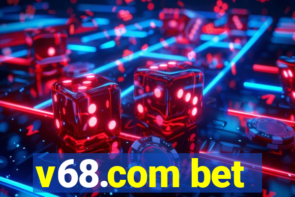 v68.com bet