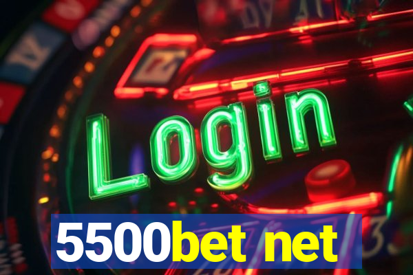 5500bet net