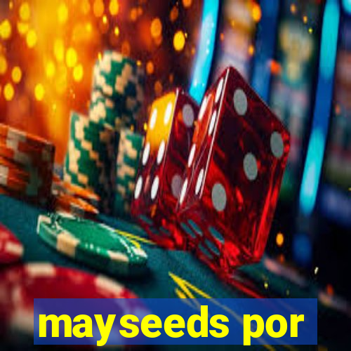 mayseeds por